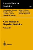 Bradley Carlin, Bradley Carlin et al, Alicia Carriquiry, Rober E Kass, Robert E Kass, Constantine Gatsonis... - Case Studies in Bayesian Statistics. Vol.4