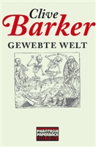 Clive Barker - Gewebte Welt
