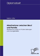 Karsten Löffler - Arbeitnehmer zwischen Beruf und Familie