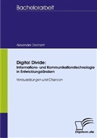 Alexander Dechent - Digital Divide, Informations- und Kommunikationstechnologie in Entwicklungsländern