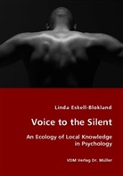 Linda Eskell- Blokland, Linda Eskell-Blokland - Voice to the Silent