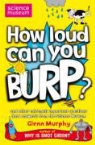 Glenn Murphy - How Loud Can You Burp?