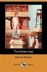 Kenneth Grahame - The Golden Age