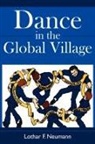 Lothar F. Neumann - Dance in the Global Village