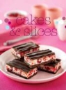 Cakes and Slices