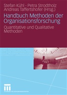 Stefan Kühl, Petr Strodtholz, Petra Strodtholz, Andreas Taffertshofer - Handbuch Methoden der Organisationsforschung