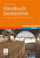 Dietma Adam, Conra Boley, Klaus u a Englert, Conra Boley, Conrad Boley - Handbuch Geotechnik