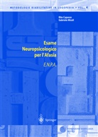 Rit Capasso, Rita Capasso, Gabriele Miceli - Esame Neuropsicologico per l'Afasia