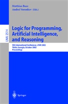 Matthias Baaz, Andrei Voronkov - Logic for Programming, Artificial Intelligence, and Reasoning