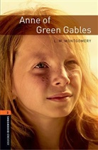 Montgomery, L.M. Montgomery, Lucy M Montgomery, Lucy M. Montgomery, Lucy Maud Montgomery, Clare West... - Anne of Green Gables