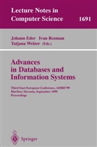 Johann Eder, Ivan Rozman, Tatjana Welzer - Advances in Databases and Information Systems
