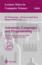 Peter Van Emde Boas, Mogens Nielsen, Jiri Wiedermann - Automata, Languages and Programming