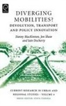 Iain Docherty, D MacKinnon, Danny Mackinnon, Jon Shaw, Iain Docherty, Danny Mackinnon... - Diverging Mobilities