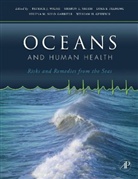 Walsh, Patrick J. Smith Walsh, Lora Fleming, Lora E. Fleming, Professor Lora E. Fleming, William Gerwick... - Oceans and Human Health