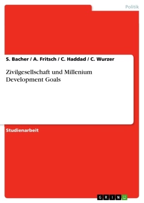 S. Bacher, Fritsch, A Fritsch, A. Fritsch, Haddad, … - Zivilgesellschaft und Millenium Development Goals