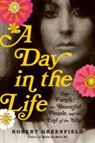 Robert Greenfield - Day in the Life