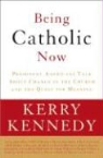 Kerry Kennedy - Being Catholic Now
