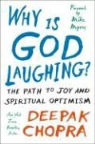 Deepak Chopra - Why Is God Laughing?