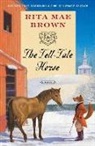 Mae Brown, Rita Mae Brown - The Tell-tale Horse