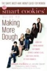 Jennifer Barrett, Jennifer Smart Cookies/ Barrett, The Smart Cookies - The Smart Cookies' Guide to Making More Dough
