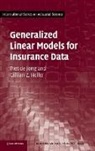 Piet de Jong, Gillian Z. Heller, Piet de Jong, Piet De Heller Jong - Generalized Linear Models for Insurance Data