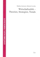 Karmasi, Matthias Karmasin, Litschka, Michael Litschka - Wirtschaftsethik - Theorien, Strategien, Trends
