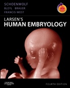Steven B. Bleyl, Philip R. Brauer, William J. Larsen, Gary Schoenwolf, Gary C. Schoenwolf - Larsen's Human Embryology