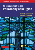 Michael J Murray, Michael J. Murray, Michael J. Rea Murray, Michael Rea, Michael C. Rea - Introduction to the Philosophy of Religion