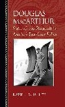 Russell D Buhite, Russell D. Buhite - Douglas Macarthur