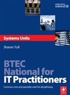 Sharon Yull, Yull Sharon - Btec National for It Practitioners: Systems Units
