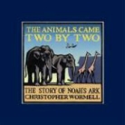 Christopher Wormell - The Animals Came Two by Two