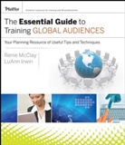 LuAn Irwin, LuAnn Irwin, Luann Mcclay Irwin, R Mcclay, Renie Mcclay, Renie Irwin Mcclay... - Essential Guide to Training Global Audiences
