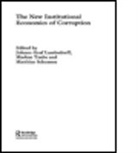 J. Lambsdorff, Johann Graf Lambsdorff, Johann Graf Taube Lambsdorff, Lambsdorff Johann Graf, LAMBSDORFF JOHANN GRAF TAUBE MAR, Matthias Schramm... - New Institutional Economics of Corruption