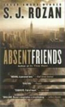 S. J. Rozan - Absent Friends