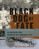 Peter Balakian - Black Dog of Fate
