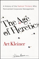 Bennis, Warren Bennis, Kleiner, Art Kleiner, Kleiner Art, McFarland... - Age of Heretics