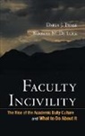 De Luca, Barbara M. De Luca, Barbara M.De Luca, Twale, Darla J. Twale, Darla J. De Luca Twale... - Faculty Incivility