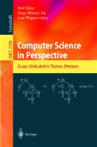 R. Klein, Rolf Klein, H.-W. Six, Hans-Werne Six, Hans-Werner Six, L. Wegener... - Computer Science in Perspective