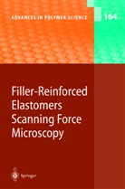 B. Cappella, M. Geuss, M. Klüppel, M. Munz, E. Schulz, H. Sturm... - Filler-Reinforced Elastomers Scanning Force Microscopy