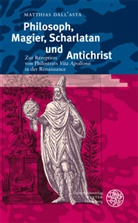 Matthias Dall' Asta, Matthias Dall`Asta, Matthias Dall´Asta, Matthias Dall'Asta - Philosoph, Magier, Scharlatan und Antichrist