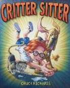 Chuck Richards, Chuck Richards - Critter Sitter