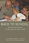 Alex Pomson, Alex Schnoor Pomson, Alex/ Schnoor Pomson, Randal Schnoor, Randal F. Schnoor - Back to School