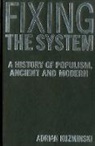 Adrian Kuzminski - Fixing the System