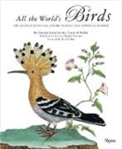 Georges Louis Le Clerc Buffon, Georges Louis Leclerc Buffon, Georges-Louis Leclerc, Francois Martinet, Francois Nicolas Martinet, Francois Nicolas Leclerc Martinet... - All the World's Birds