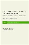 Philip S. Foner - The Spanish-Cuban-American War and the Birth of American Imperialism Vol. 2: 1898-1902