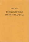 Antonio Enriquez Gomez, Enriquez Gomez, Gomez Enriquez, Constance Hubbard Rose, Hubbard Rose, Constance Hubbard Rose - Siete Planetas
