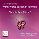 Carina Bögerl, Corinna E. Leyh, Celia Martin, Monika Mühldorfer, Eva Gaigg - Lesbisches Allerlei, Audio-CD (Hörbuch)