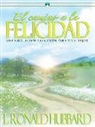 L. Ron Hubbard - El Camino a la Felicidad: Una Guia Basada en el Sentido Comun Para Vivir Mejor (Audiolibro)