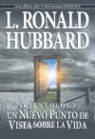 L. Ron Hubbard - Scientology: Un Nuevo Punto de Vista Sobre La Vida (Audiolibro)