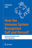 Daisuk Kitamura, Daisuke Kitamura - How the Immune System Recognizes Self and Nonself